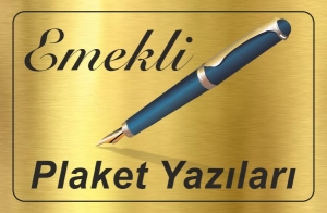 Emekli Plaket Yazıları