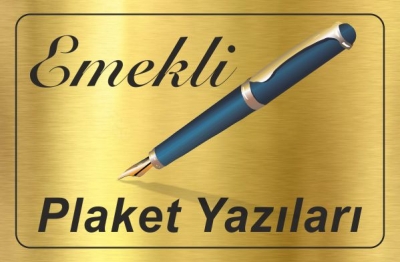 Emekli Plaket Yazıları